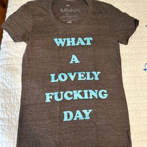 What a Lovely F#ck!ng Day T-shirt